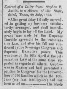 A published letter from Stephen F. Austin where he talks about how he obtained the land for his colony in Mexico.