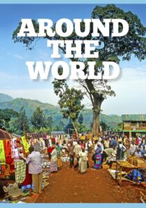 The cover photo of the Around the World workbook features an outdoor market in Uganda.