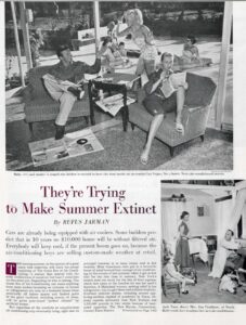 The 1953 story in the Saturday Evening Post about how American homes are getting central air conditioning systems. 